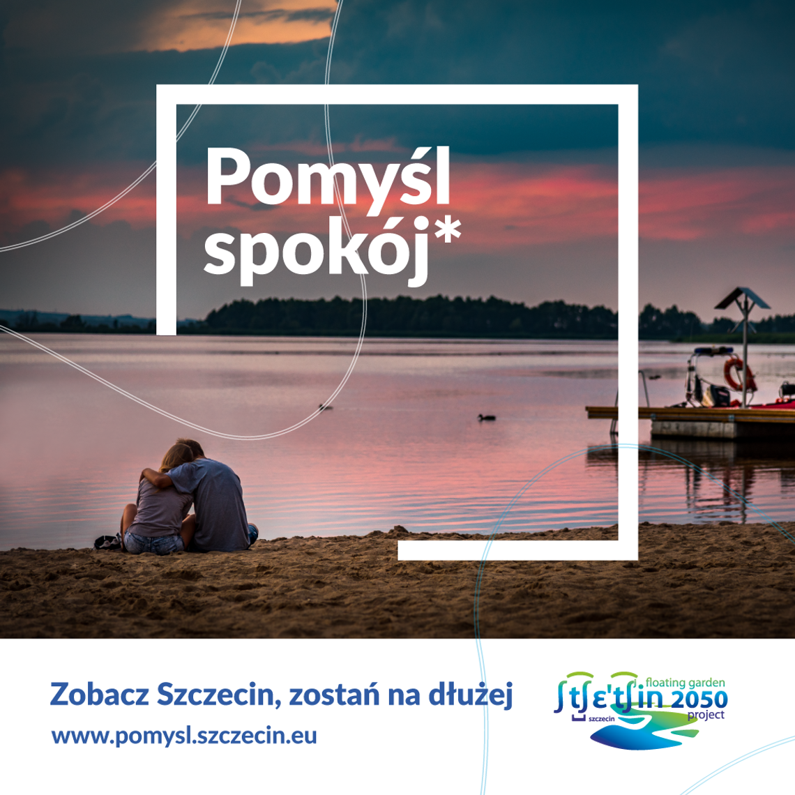 Pomyśl – Zobacz – Zostań na dłużej... zaproszenie do Szczecina