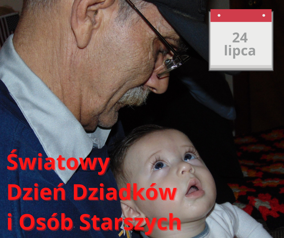 Światowy Dzień Dziadków i Osób Starszych