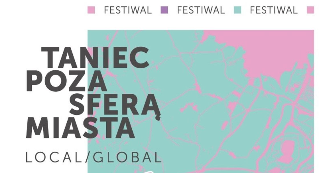 Taniec Poza Sferą Miasta – festiwal tańca i choreografii w Przecławiu